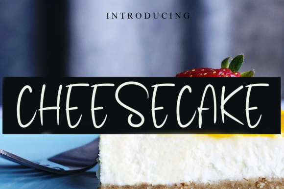 Cheesecake Font for Web Design