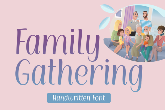 How Family Gathering Font Transformed My Brand’s Visual Identity