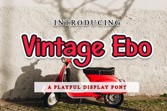 Vintage Ebo: A Font That Elevates Your Campaigns